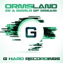 Ormsland - In A World Of Dream Original Mix