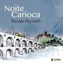 Renato Rocketh feat Felipe Tauil Renato Massa Roberto Alemao Kiko Continentino Heber Ribeiro Alberto… - Buongiorno