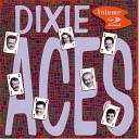 Dixie Aces - Great Balls Of Fire
