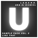 L E G E N D aka DJ Bionicl - Fx Bass Original Mix