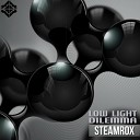 Steamrox - Low Light Original Mix