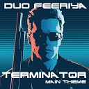 duo Feeriya Criss Animak - Terminator main theme duo Feer