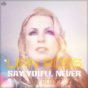 Lian Ross - Say You ll Never DAL Reboot