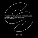 Yellow Claw Ft Rochelle - Shotgun Lny Tnz Remix