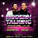 Modern Talking - Brother Louie DJ Shkurin DJ ModerNator Remix…
