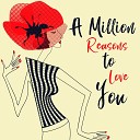 Romantic Evening Jazz Club - A Million Reasons to Love You