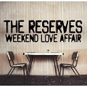 The Reserves - Fell in Love
