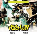 AJ Stylz feat Fenrico - High Up