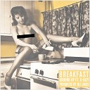 Ground Up feat G Eazy - Breakfast EXPLICIT