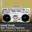 Beat Rivals feat Vanessa Freeman - Flashback Feelings Radio Edit