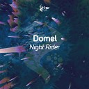 Domel - Night Rider Original Mix
