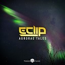 E Clip - Aurorae Tales Original Mix