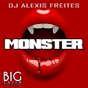 DJ Alexis Freites - Monster Original Mix