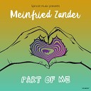 Meinfried Zander - In Case You Miss Me Original Mix