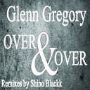 Glenn Gregory - Over Over Original Mix