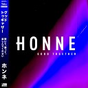 HONNE - Good Together Filatov Karas Remix