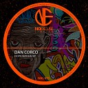 Dan Corco - Dope Nation DJ Entwan Remix