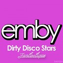 Dirty Disco Stars - Fantastique Original Mix
