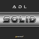 Adl - Solid Original Mix
