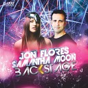Jon Flores Samantha Moon - Backstage Original Extended Mix