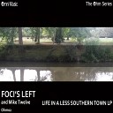 Foci s Left - Erratic Pathway Original Mix