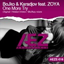 BoJko Karadjov feat ZOYA - One More Try Hristian Hristov Remix