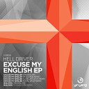 Hell Driver - Excuse My English DJ Veljko Jovic Remix