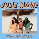 New Paradise - You are a jolie mome Long version