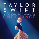 Taylor Swift - Sweeter Than Fiction From One Chance…