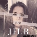 J EL R - Our worlds