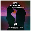 Han feat Nathan Brumley - Forever Extended Mix