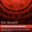 Radio Symphonie Orchester Berlin Ferenc Fricsay Ernst… - Don Giovanni K 527 Act I Dalla Sua Pace