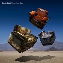 Gentle Giant - Nothing at All Steven s 7 Inch Edit Steven Wilson…