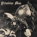 Primitive Man - Inevitable
