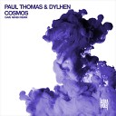 Paul Thomas Dylhen - Cosmos Dave Neven Remix