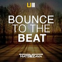 Matsuzava - Bounce To The Beat Original Mix