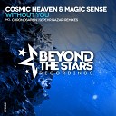 12 Cosmic Heaven Magic Sense - Without You Original Mix BEYOND THE STARS