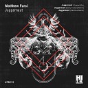 Matthew Furci - Juggernaut Original Mix