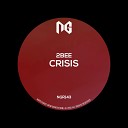 2Bee - Crisis Original Mix