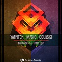 Yanntek Magiic - Multiverse Original Mix