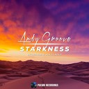 Andy Groove - Starkness Original Mix