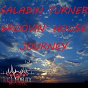 Saladin Turner - Taking A Flight Original Mix