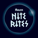 Mason - Nite Rite Two Radio Edit