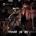 Lady Jay feat Magnom - For You You You