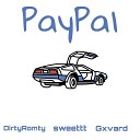 DirtyRomty sweettt Gxvard - Paypal