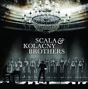 Scala Kolacny Brothers - With Or Without You originally by U2