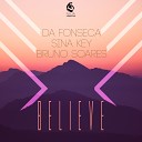 Da Fonseca Sina Key feat Bruno Soares - Believe Original Mix