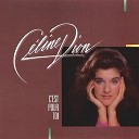 Celine Dion - Tu es la