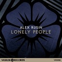 Alex Rusin - Lonely People Original Mix