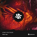 Low Voltage - They Sey